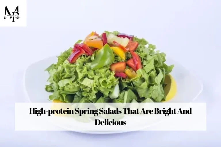 High-protein Spring Salads That Are Bright And Delicious